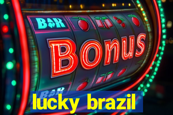 lucky brazil