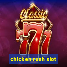 chicken rush slot