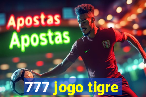 777 jogo tigre