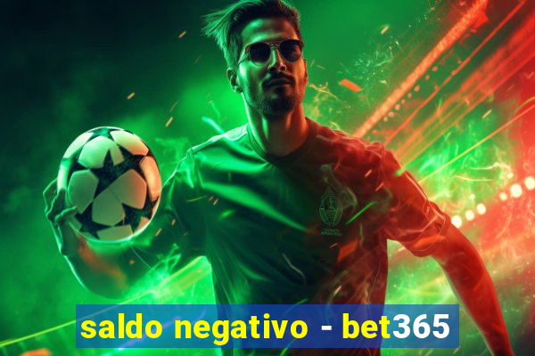 saldo negativo - bet365