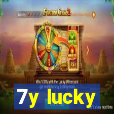 7y lucky