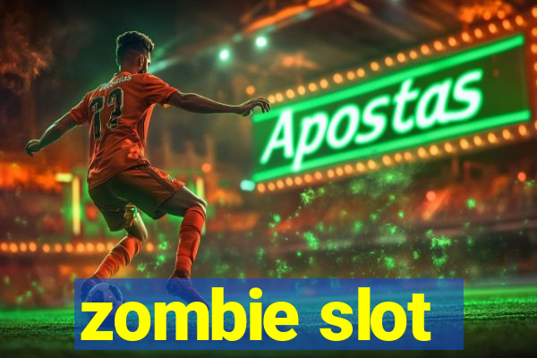 zombie slot