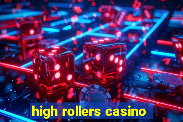 high rollers casino