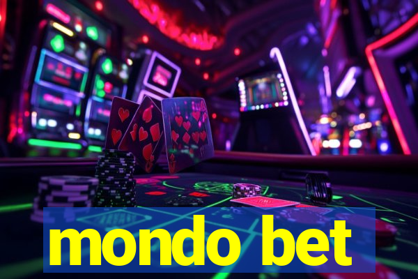 mondo bet