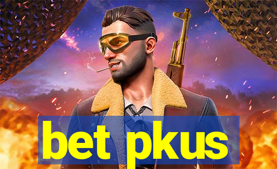 bet pkus