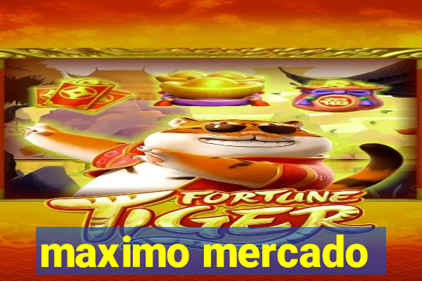 maximo mercado