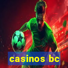 casinos bc