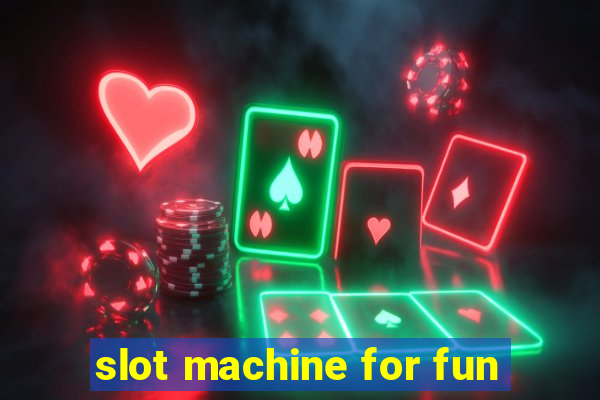 slot machine for fun