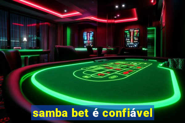 samba bet é confiável