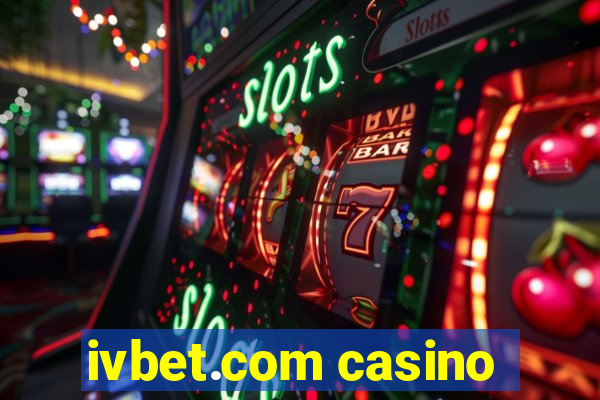 ivbet.com casino