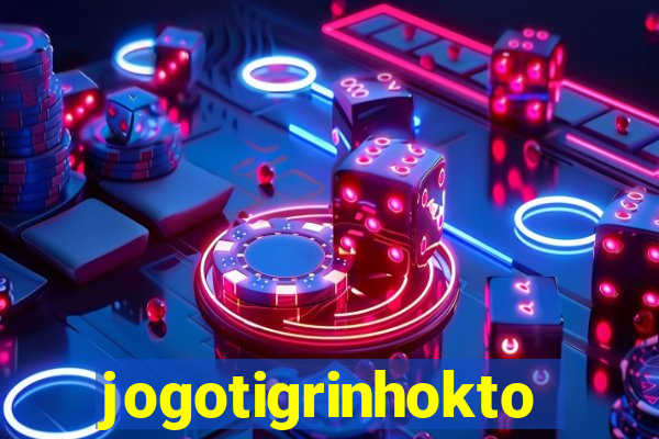 jogotigrinhokto