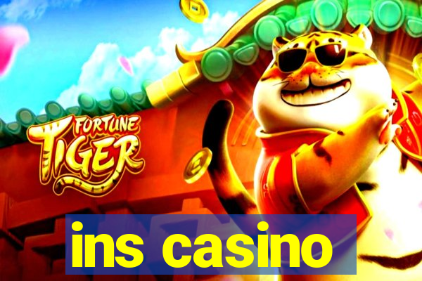 ins casino