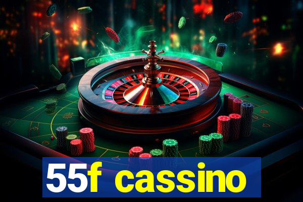 55f cassino