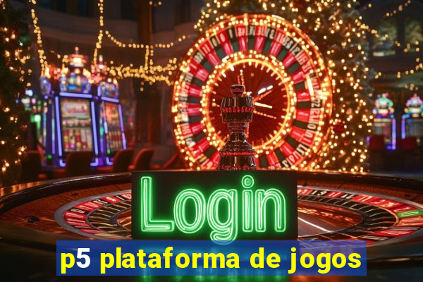 p5 plataforma de jogos