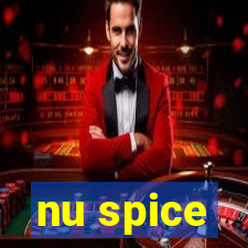 nu spice