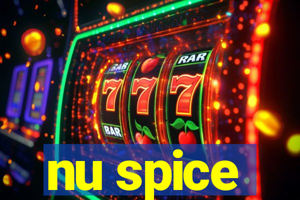 nu spice