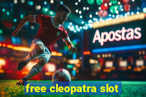 free cleopatra slot