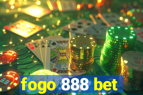 fogo 888 bet