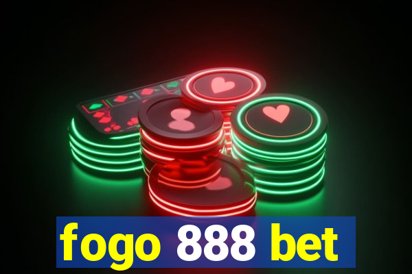 fogo 888 bet