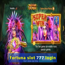 fortuna slot 777 login