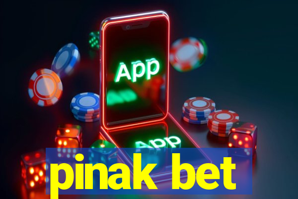 pinak bet