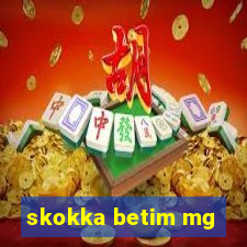 skokka betim mg