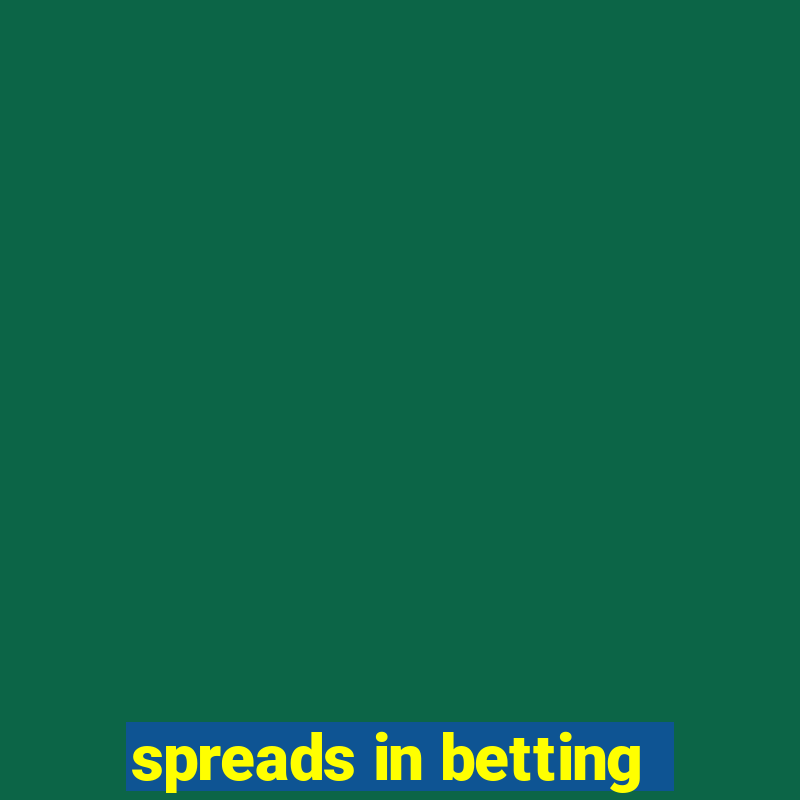 spreads in betting