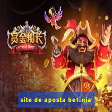 site de aposta bet芒nia