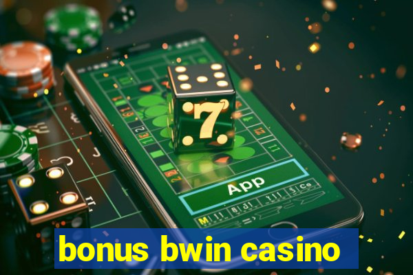 bonus bwin casino