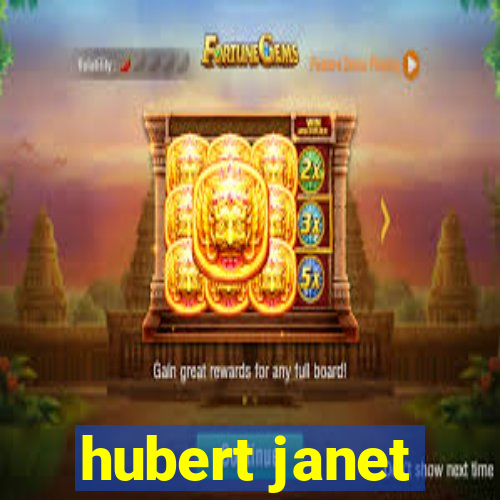 hubert janet