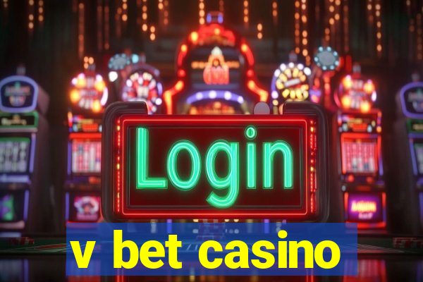 v bet casino