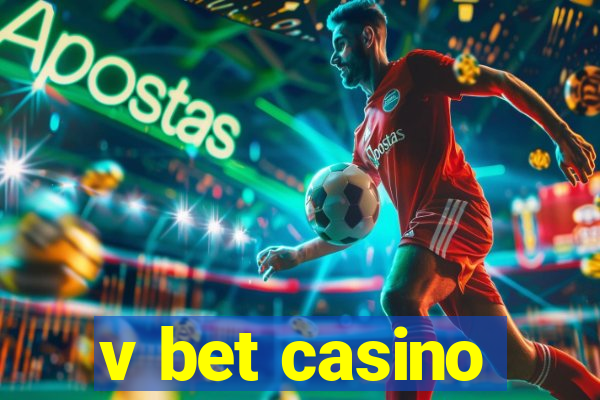 v bet casino