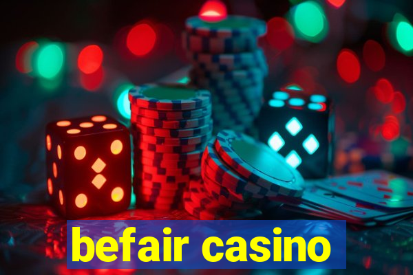 befair casino