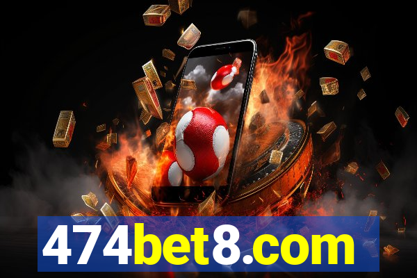 474bet8.com