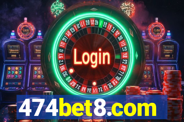 474bet8.com