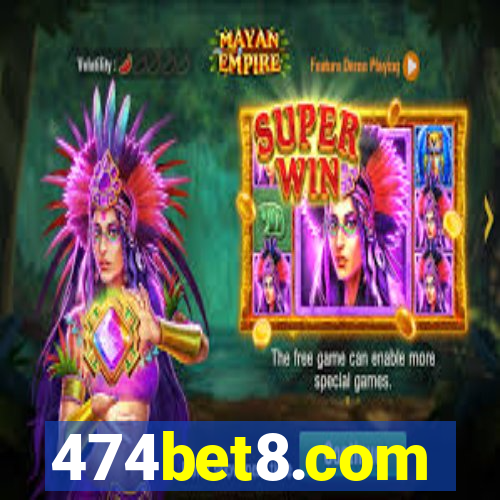 474bet8.com