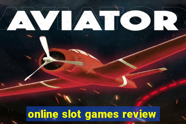 online slot games review