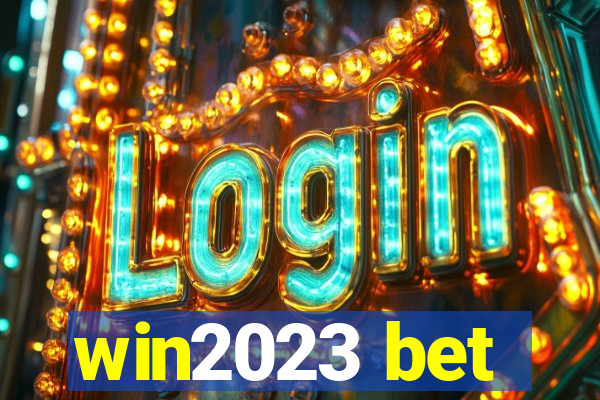 win2023 bet