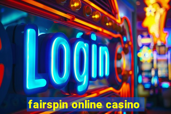 fairspin online casino