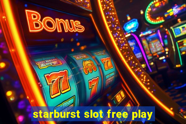 starburst slot free play