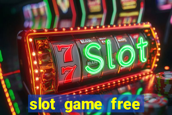 slot game free credit no deposit