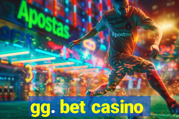 gg. bet casino