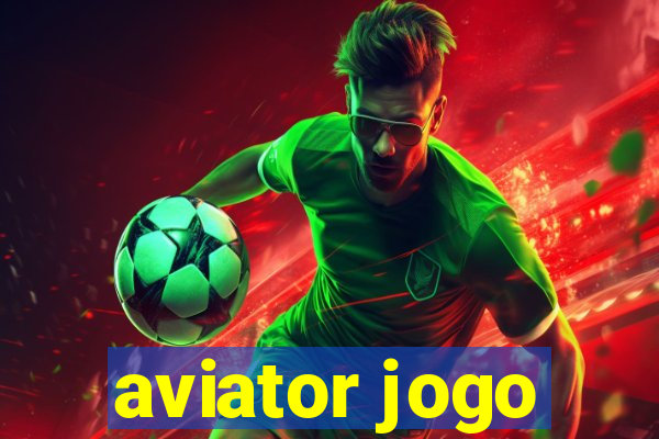 aviator jogo