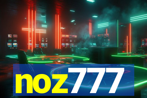 noz777