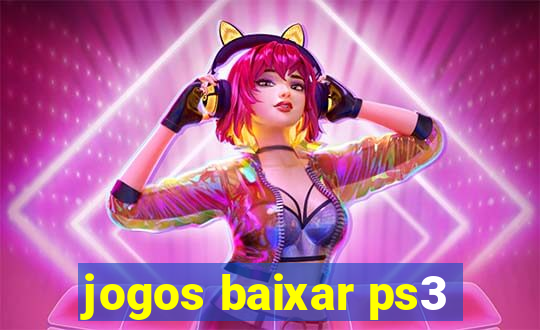 jogos baixar ps3