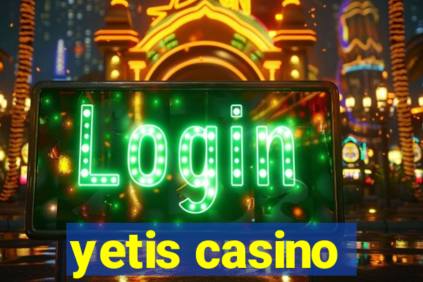 yetis casino