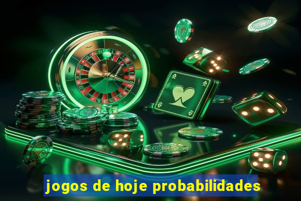 jogos de hoje probabilidades