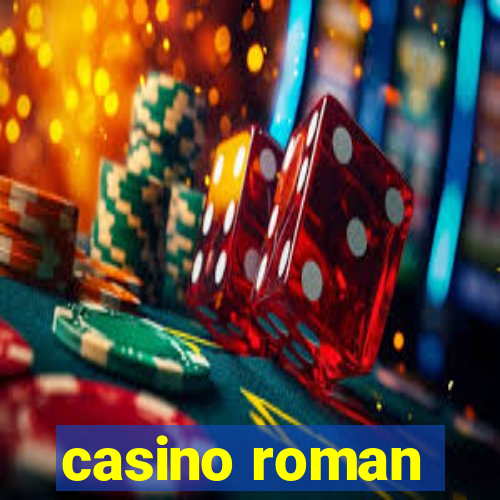 casino roman