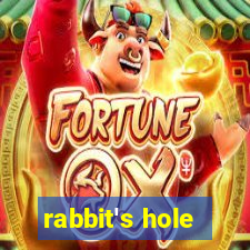 rabbit's hole