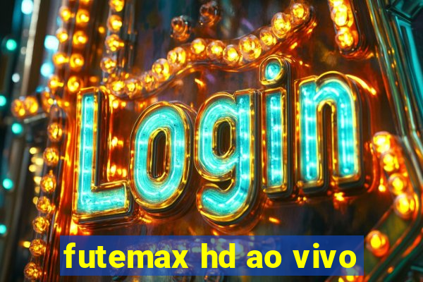 futemax hd ao vivo